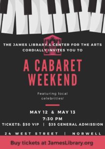 Cabaret Weekend ~ The James Library